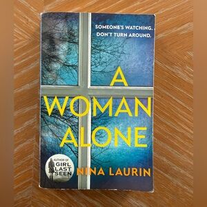 A Woman Alone by Nina Laurin